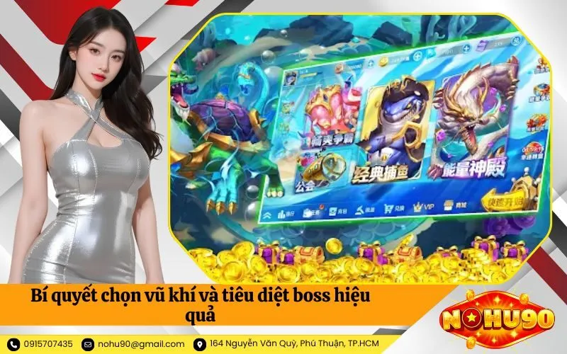 Bí quyết chọn vũ khí và tiêu diệt boss hiệu quả