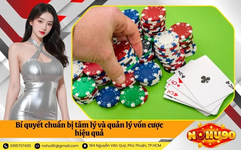 Bí quyết chuẩn bị tâm lý và quản lý vốn cược hiệu quả