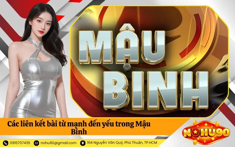 Các liên kết bài từ mạnh đến yếu trong Mậu Binh