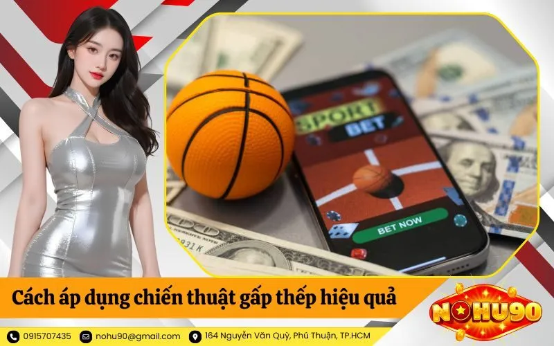 Cách áp dụng chiến thuật gấp thếp hiệu quả