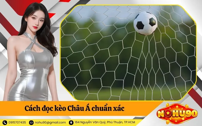 Cách đọc kèo Châu Á chuẩn xác