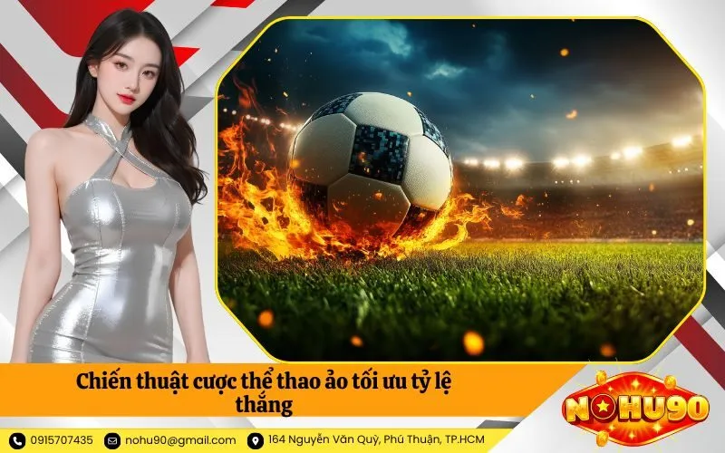 Chiến thuật cược thể thao ảo tối ưu tỷ lệ thắng