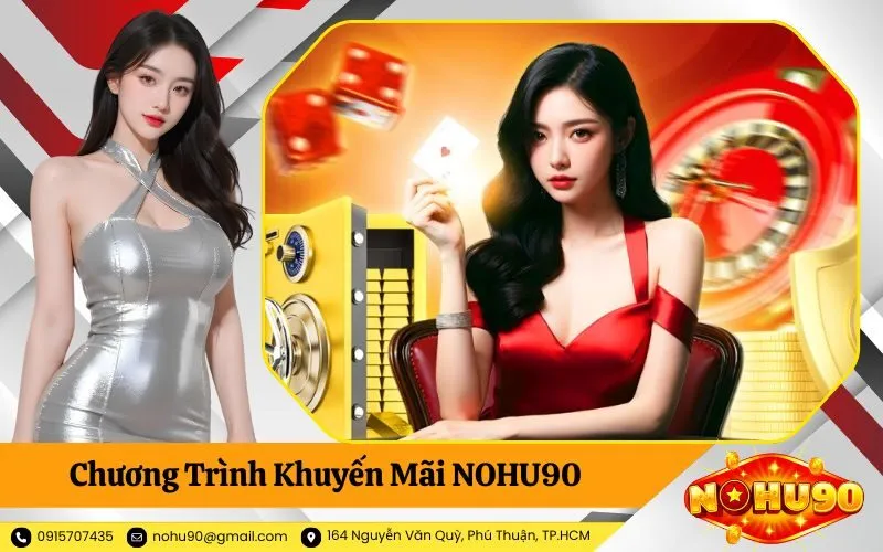 Chương Trình Khuyến Mãi NOHU90
