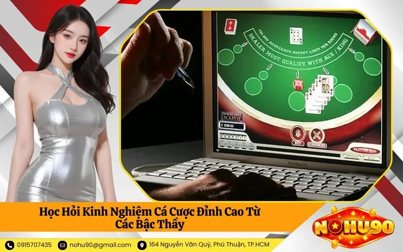 Học Hỏi Kinh Nghiệm Cá Cược Đỉnh Cao Từ Các Bậc Thầy