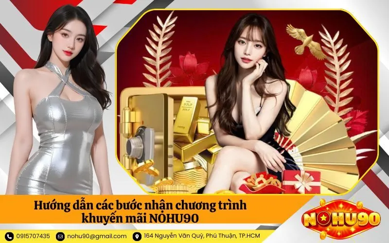 Hướng dẫn các bước nhận chương trình khuyến mãi NOHU90