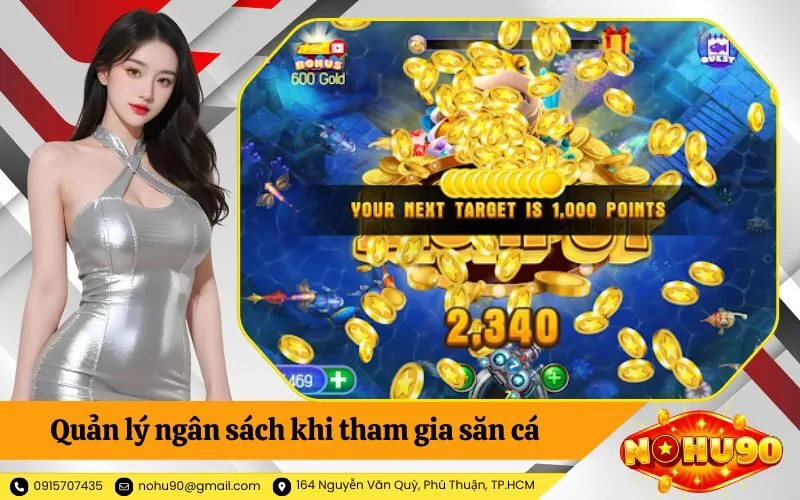 Quản lý ngân sách khi tham gia săn cá