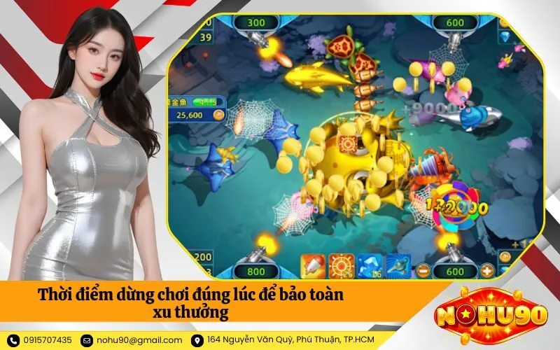 Thời điểm dừng chơi đúng lúc để bảo toàn xu thưởng