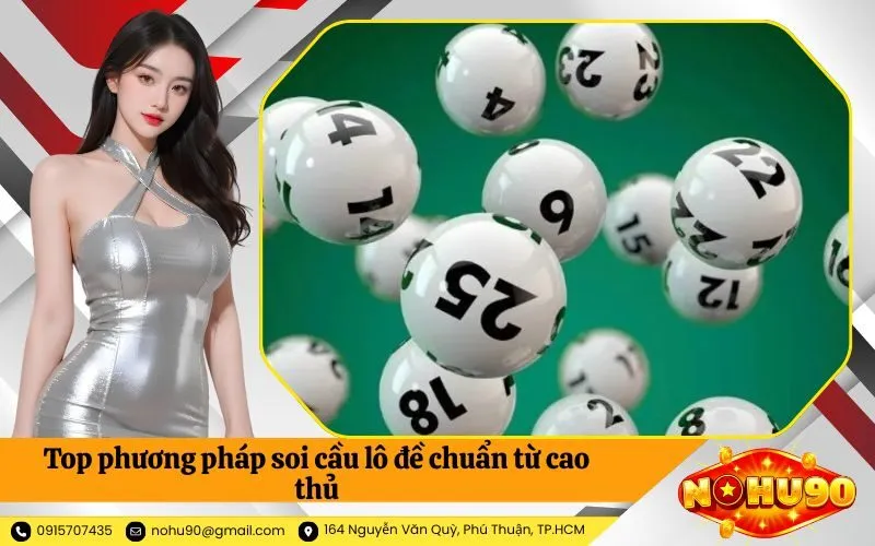 Top phương pháp soi cầu lô đề chuẩn từ cao thủ